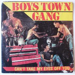 Boys Town Gang - Can't Take My Eyes Off You