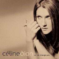 Céline Dion - On Ne Change Pas