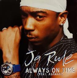 Ja Rule & Ashanti - Always On Time