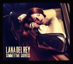 Lana Del Rey - Summertime Sadness