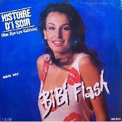 Bibi Flash - Histoire d'Un Soir (Bye Bye Les Galères)