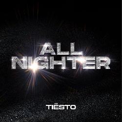 Tiesto - All Nighter