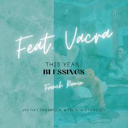 Victor Thompson & Vacra - This Year