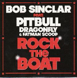 Bob Sinclar & Pitbull - Rock The Boat