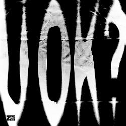 Parisi & Steve Angello & Sebastian Ingrosso - U Ok ?