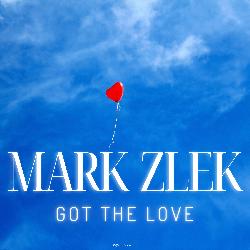 MARK ZLEK - Got The Love (Molio Remix)