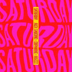 Alex Gaudino & Dopamine & MazZz - Saturday
