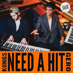Kungs & Gero & Club Azur - Need a Hit