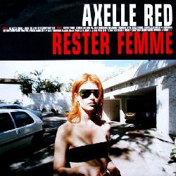 Axelle Red - Rester femme
