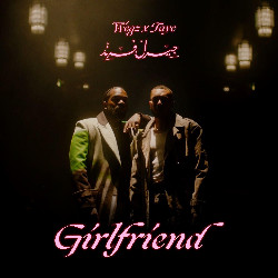 Tayc - Girlfriend