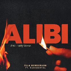Ella Henderson & Rudimental - Alibi (Joel Corry remix)