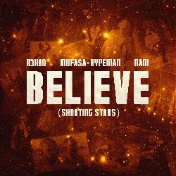 R3hab - Believe (Shooting Stars)