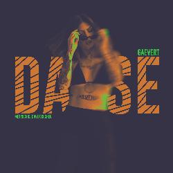 Gaevert & Metrochic & Dave Crusher - Danse