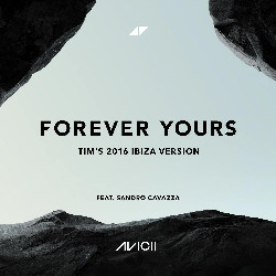 Avicii - Forever yours (Ibiza Verson)