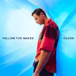 Sam Feldt & Caden - Follow The Waves