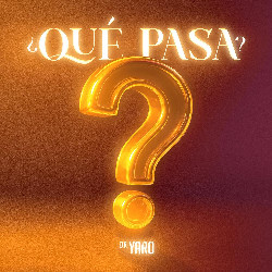 Dr. Yaro - Que Pasa