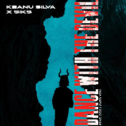 Keanu Silva & Siks & Oda Loves You - Dance With The Devil
