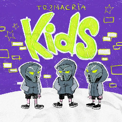 TR3NACRIA - Kids