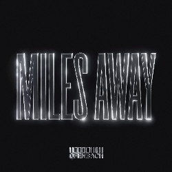 Ofenbach - Miles Away
