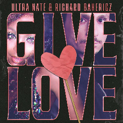 Ultra Naté & Richard Bahericz - Give Love