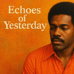 Midnight Love Grooves - Echoes Of Yesterday