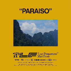 Lost Frequencies & Mari Froes - Paraiso