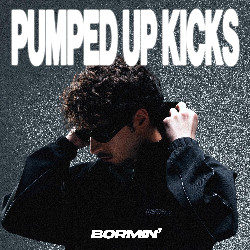 Bormin' - Pumped Up Kicks