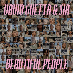 David Guetta & Sia - Beautiful People