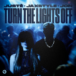 Just & Jaxstyle & Jon - Turn The Lights Off
