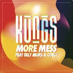 Kungs - More Mess