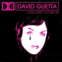 David Guetta - Love Don't Let Me Go