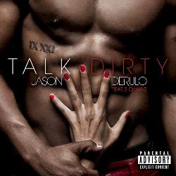 Jason Derulo - Talk Dirty