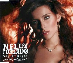 Nelly Furtado - Say It Right