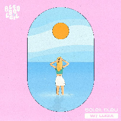 Luiza & Bleu Soleil - Soleil Bleu