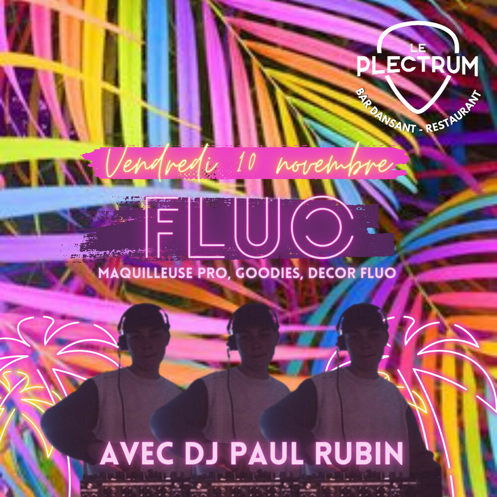 Soirée fluo Plectrum