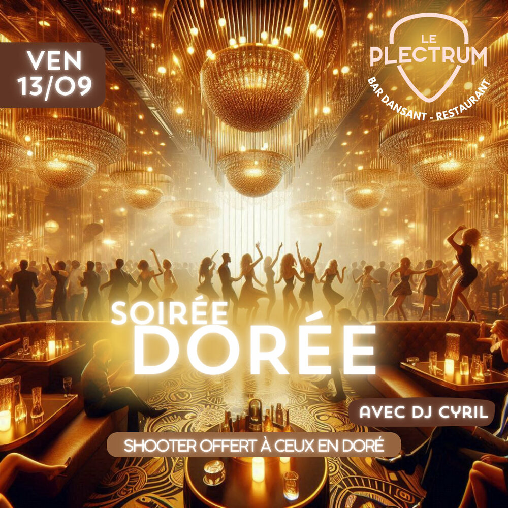 Soirée dorée Plectrum