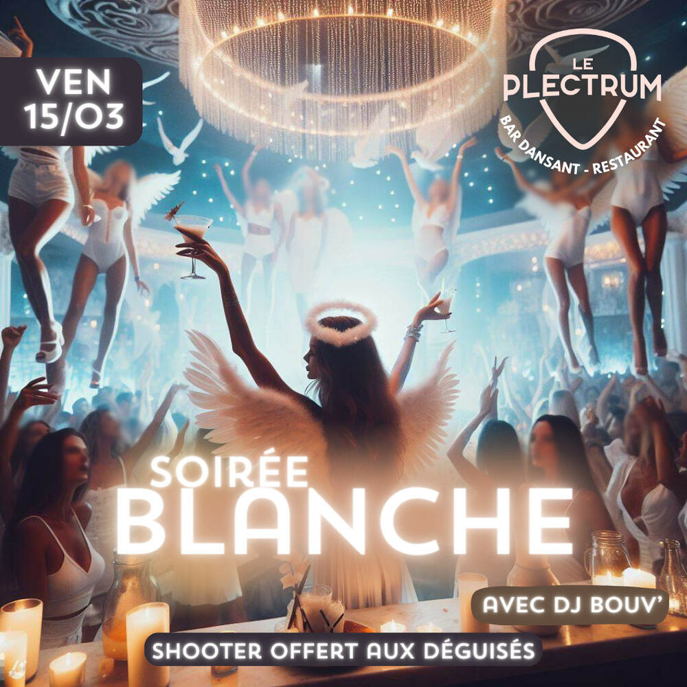 Soirée blanche Plectrum