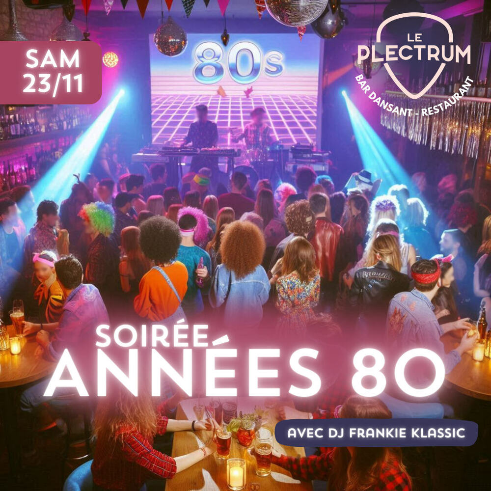 Soirée années 80 Plectrum