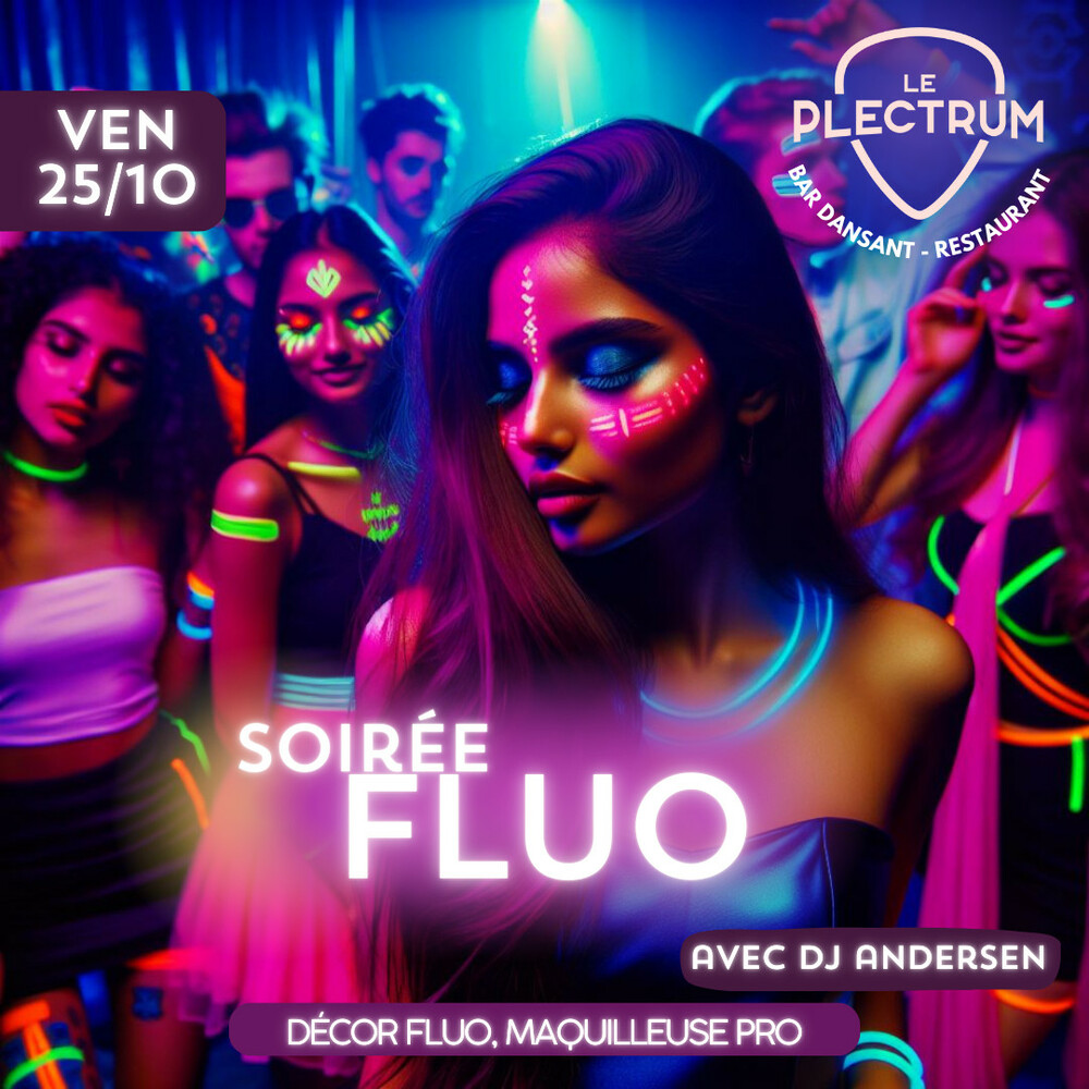 Soirée fluo Plectrum