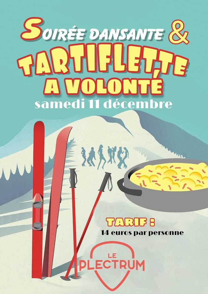 Soirée tartiflette Rumilly Plectrum