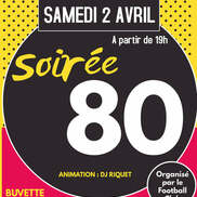 Soirée années 80 à Marigny