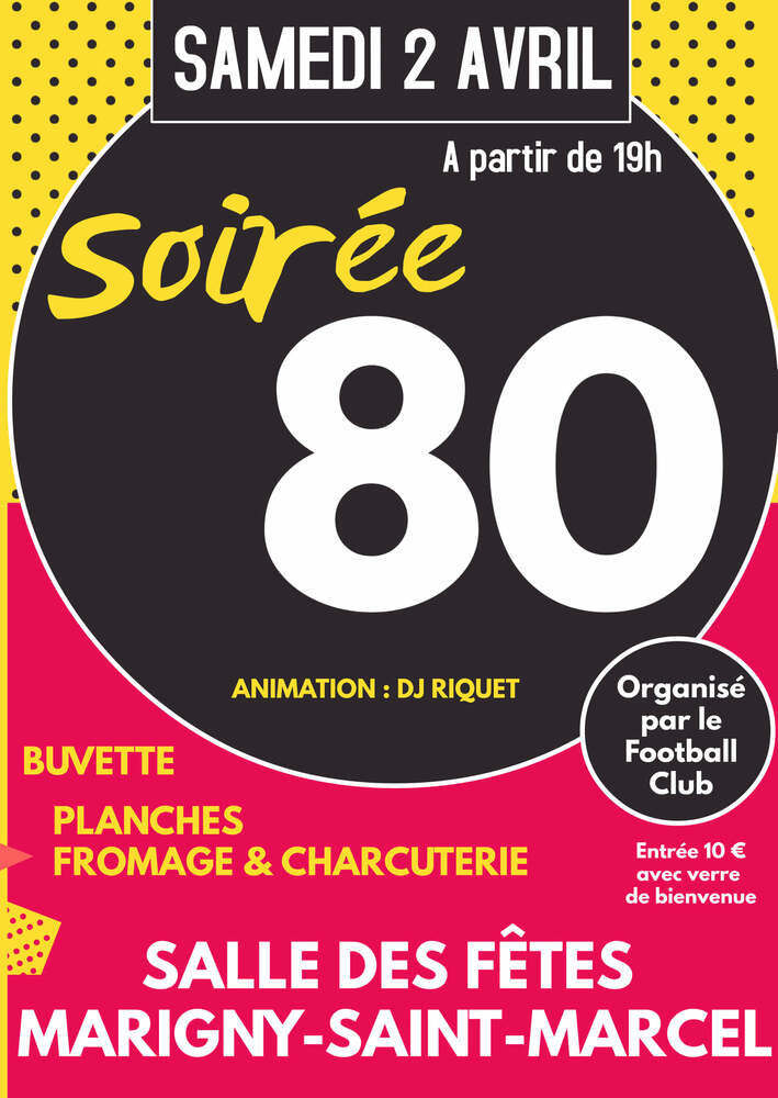Soirée années 80 Marigny