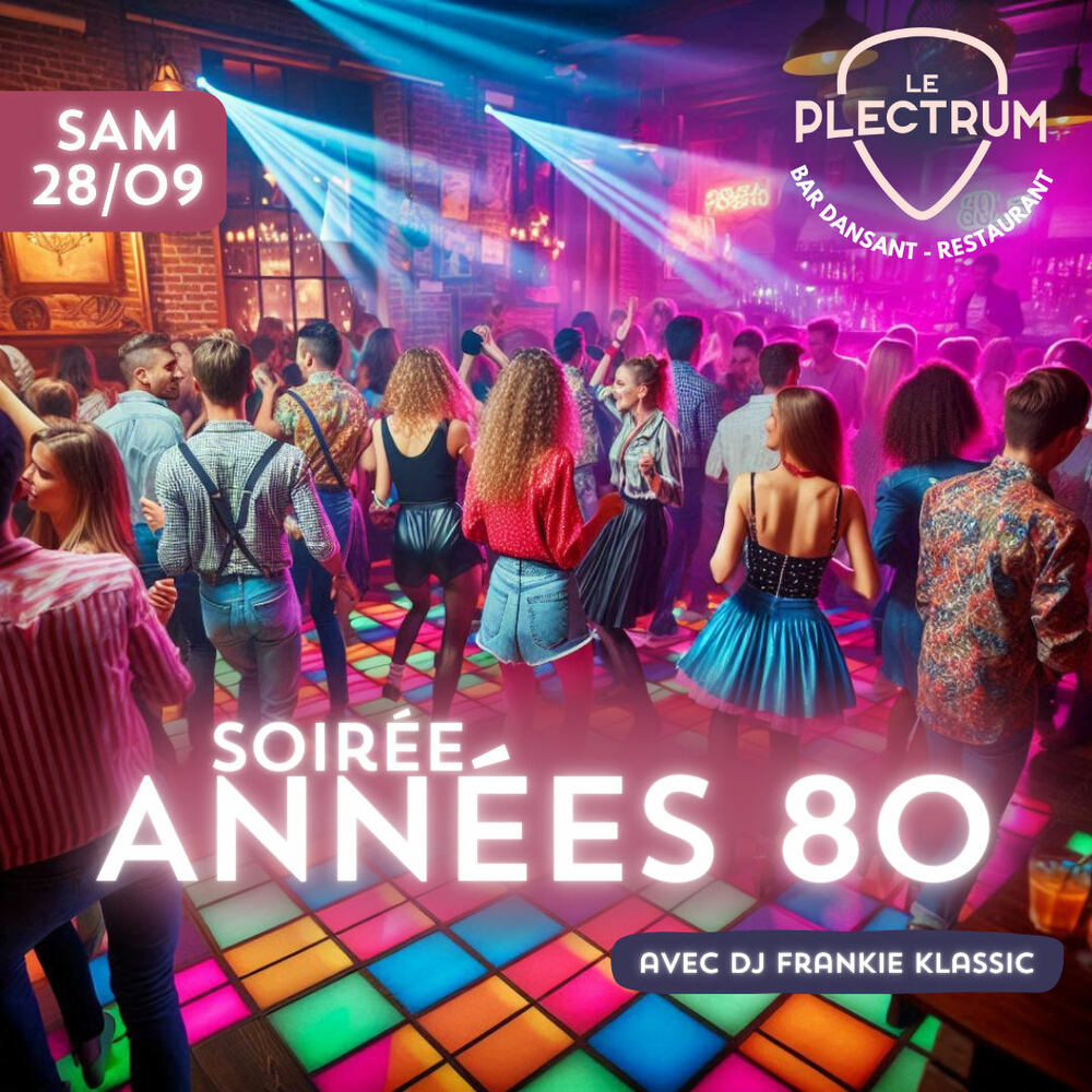 Soirée années 80 Plectrum Rumilly