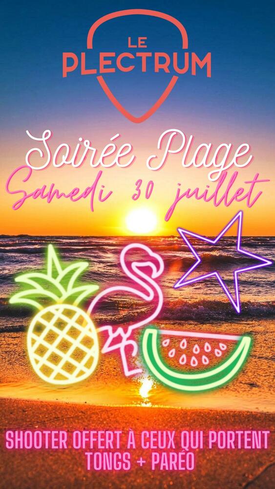 Soirée plage au Plectrum