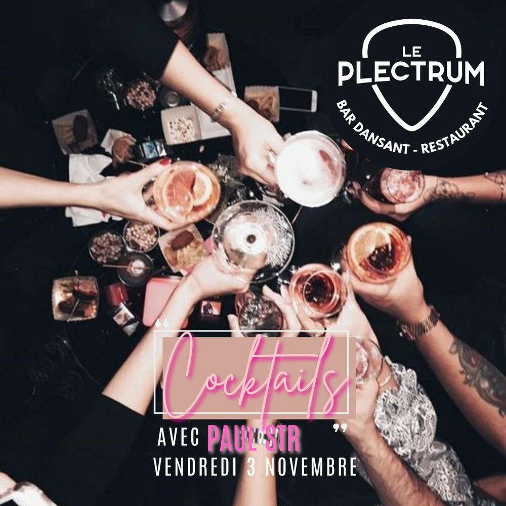 Soirée cocktails Plectrum