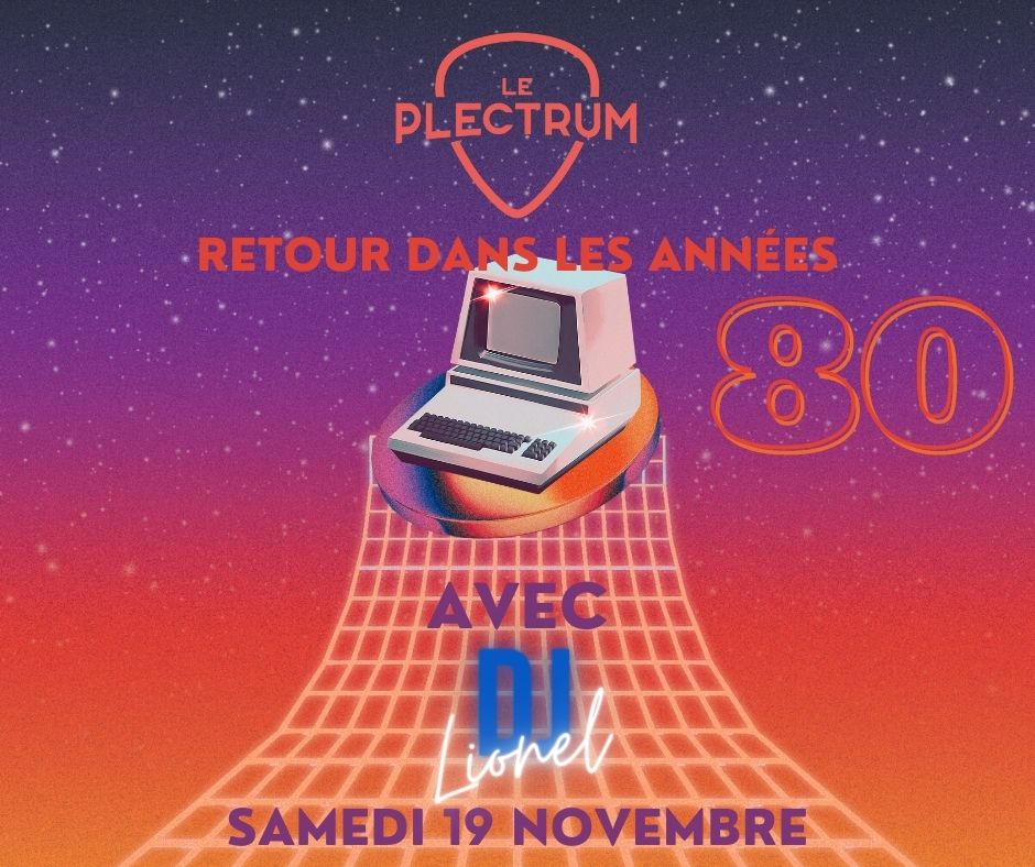 Soirée années 80 Plectrum Rumilly
