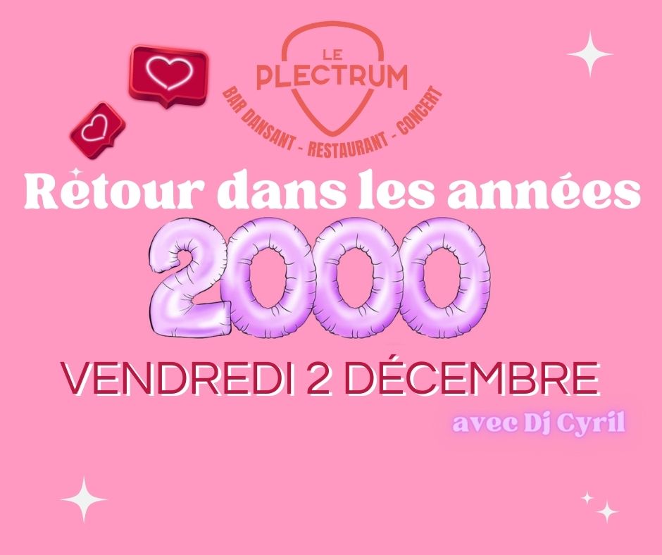 Soirée années 2000 Plectrum Rumilly