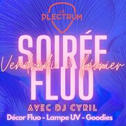 Soirée Fluo au Plectrum