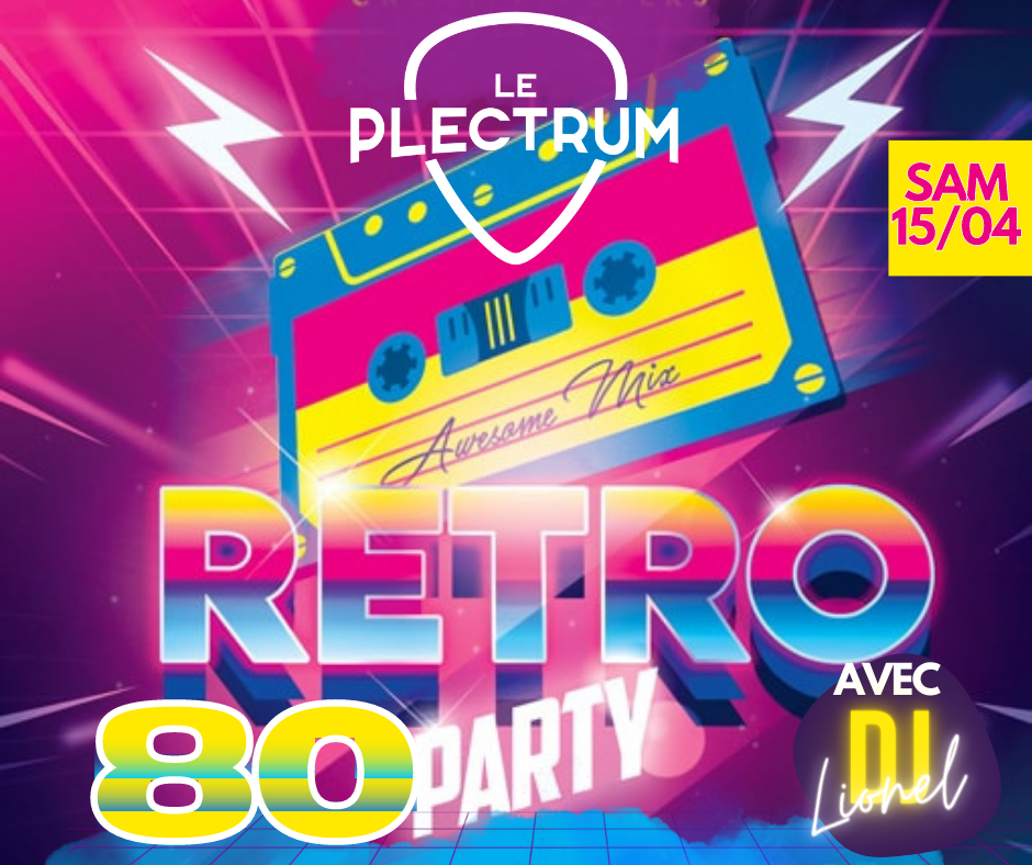 Soirée années 80 Plectrum Rumilly