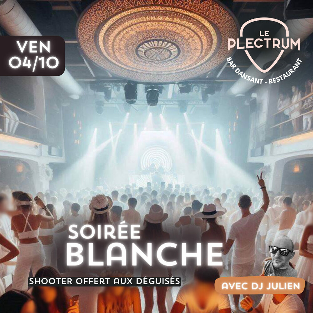 Soirée blanche Plectrum